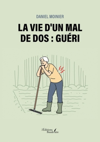La vie d'un mal de dos : guéri