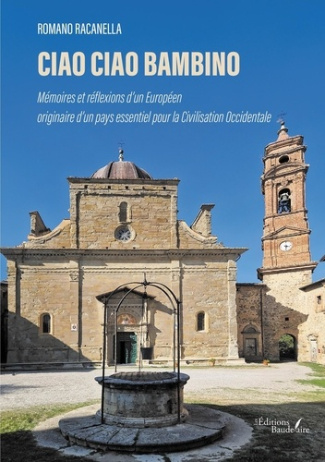 Ciao Ciao Bambino. Mémoires et réflexions d’un Européen originaire d’un pays essentiel pour la Civil