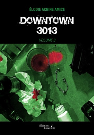 Downtown 3013. Volume 3