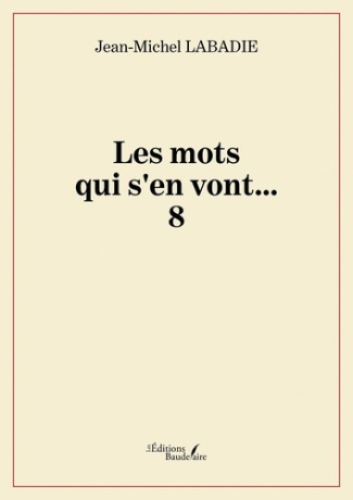 Les mots qui s'en vont ...8