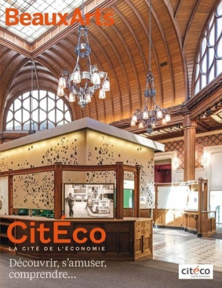 Citéco, la cité de l'économie. Découvrir, s'amuser, comprendre...