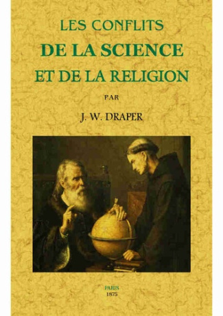Les conflits de la science et de la religion