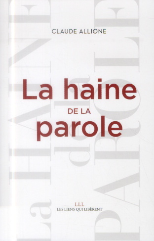 La haine de la parole