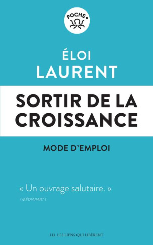 Sortir de la croissance, mode d'emploi. Edition actualisée