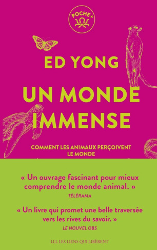 Un monde immense. Comment les animaux perçoivent le monde