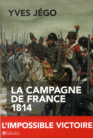 La Campagne de France 1814