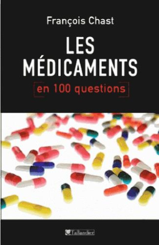 Les médicaments en 100 questions