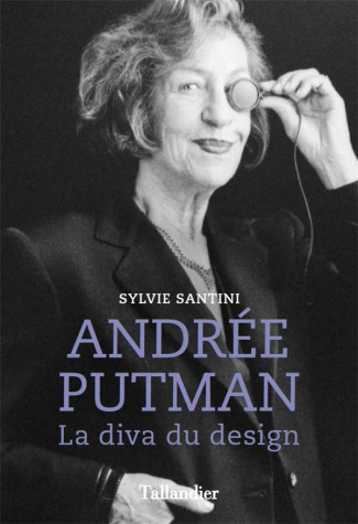 Andrée Putman. La diva du design