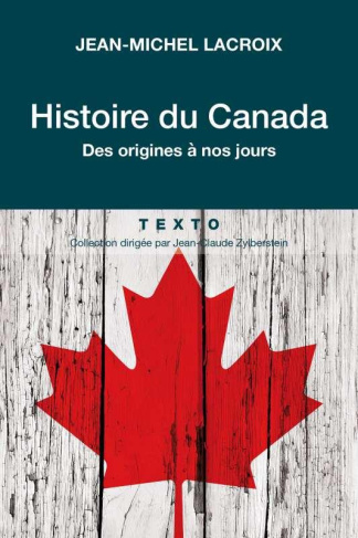Histoire du Canada. Des orgines à nos jours, Edition revue et corrigée