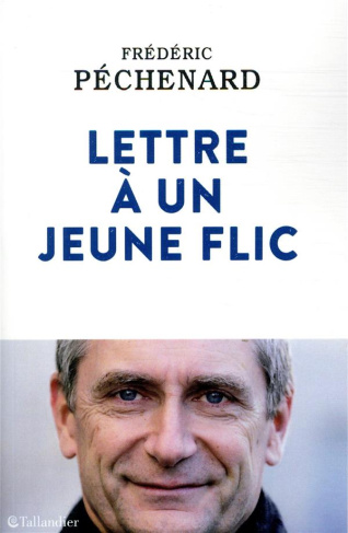 Lettre à un jeune flic