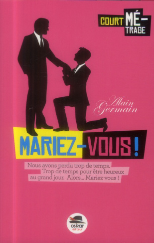 Mariez-vous !