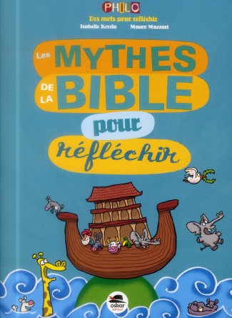 Les mythes de la Bible pour réfléchir