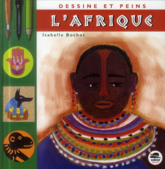 Dessine et peins l'Afrique