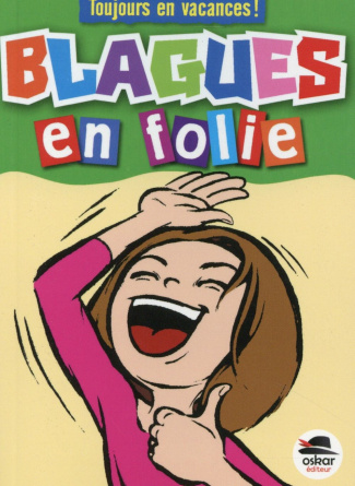 Blagues en folie