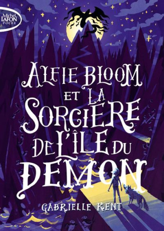 Alfie Bloom Tome 3 : Alfie Bloom et la sorcière de l'île du démon