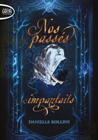 Nos passés imparfaits Tome 1 : Destins volés