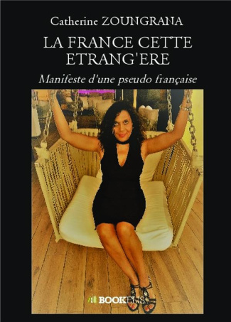 La France cette étrang'ère