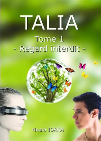 Talia Tome 1 : Regard interdit