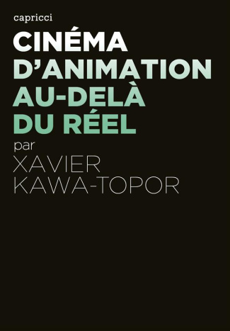 Cinéma d'animation, au-delà du réel