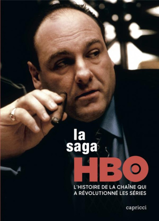 La saga HBO / L'histoire de la chaîne qui a révolutionné les séries