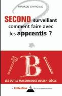 Second surveillant. Comment faire avec les Apprentis ?