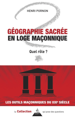 Géographie sacrée en loge maçonnique. Quel rôle ?
