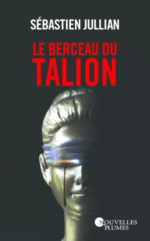 Le Berceau du talion