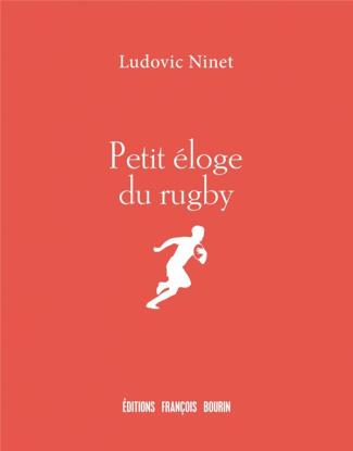 Petit éloge du rugby