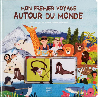 Mon premier voyage autour du monde. Avec un jeu de mémo sur les animaux !