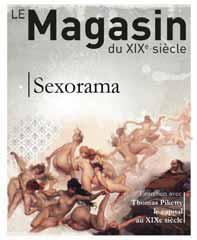 REVUE LE MAGASIN DU XIXE SIECLE N 4 - SEXORAMA