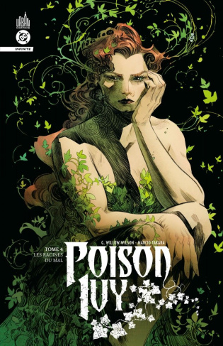 Poison Ivy Infinite Tome 4 : Les racines du mal