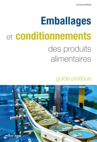 EMBALLAGES ET CONDITIONNEMENTS DES PRODUITS ALIMENTAIRES