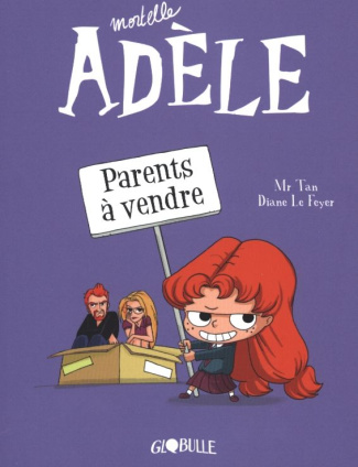 Mortelle Adèle Tome 8 : Parents à vendre