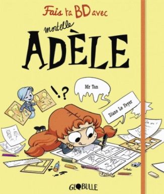 Fais ta BD avec Mortelle Adèle. Avec un gaufrier et des pochoirs