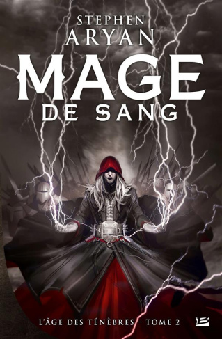 L'Age des ténèbres Tome 2 : Mage de Sang