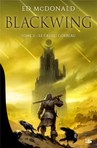 Blackwing Tome 2 : Le Cri du corbeau