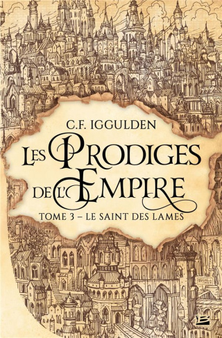 Les Prodiges de l'Empire Tome 3 : Le Saint des lames