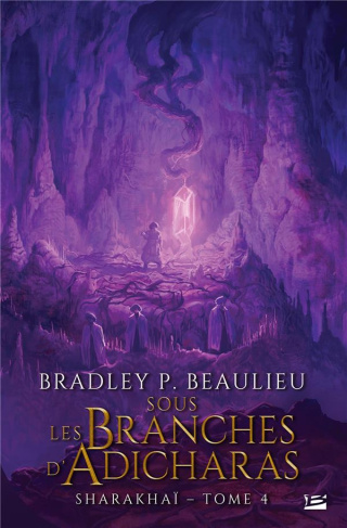 Sharakhaï Tome 4 : Sous les branches d'adicharas