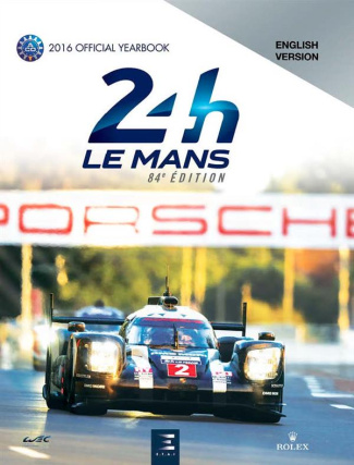 24 LE MANS HOURS 2016, OFFICIAL BOOK