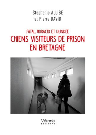 Fatal, Horacio et Dundee, chiens visiteurs de prison en Bretagne