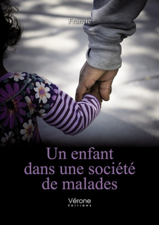 Un enfant dans une société de malades