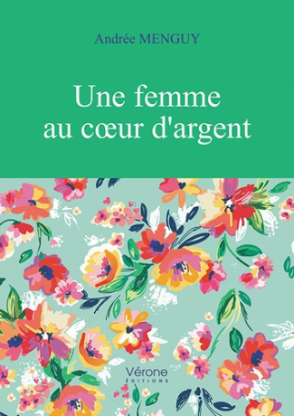 Une femme au coeur d'argent