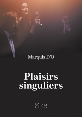 Plaisirs singuliers