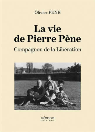 La vie de Pierre Pène- Compagnon de la libération