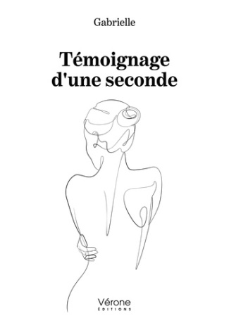 Témoignage d'une seconde