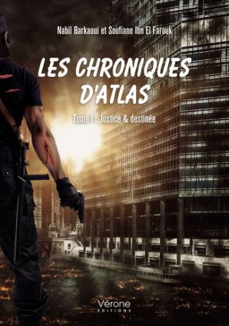 Les chroniques d'Atlas Tome 1 : Justice & destinée