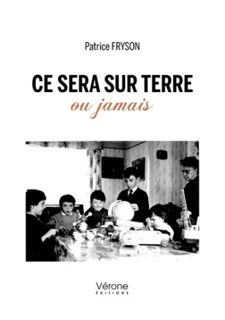 Ce sera sur Terre ou jamais