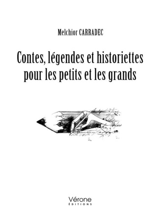 Contes, légendes et historiettes pour les petits et les grands
