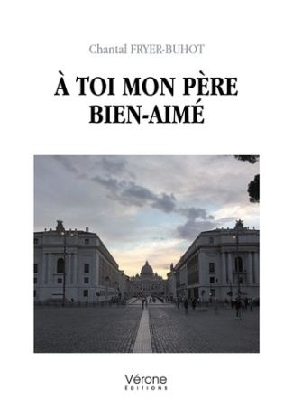 A toi mon père bien-aimé