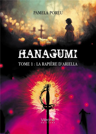 Hanagumi Tome 1 : La rapière d'Ariella